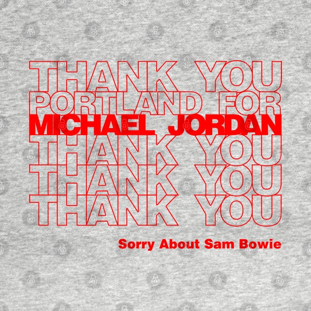 Thank You for Michael Jordan by 90s Bulls Shirts